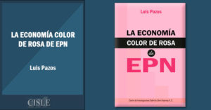 Lee más sobre el artículo La economía color de rosa de EPN