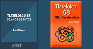 Lee más sobre el artículo Tlatelolco 68: 52 años de mitos