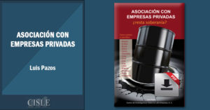 Lee más sobre el artículo Asociación con empresas privadas, ¿resta soberanía?