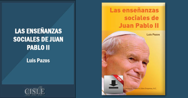 Lee más sobre el artículo Las enseñanzas sociales de Juan Pablo II