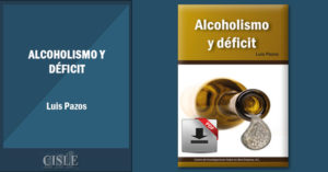Lee más sobre el artículo Alcoholismo y déficit