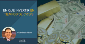 Lee más sobre el artículo En qué invertir en tiempos de crisis