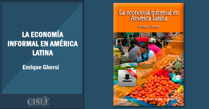 En este momento estás viendo La economía informal en América Latina