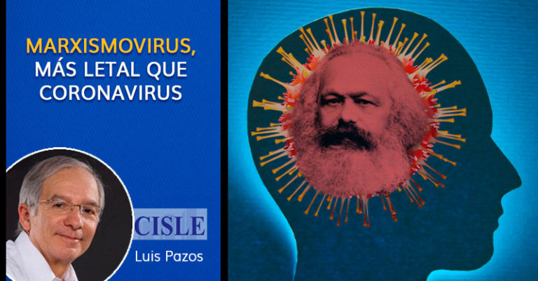 Lee más sobre el artículo Marxismovirus, más letal que coronavirus