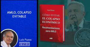 Lee más sobre el artículo AMLO, colapso evitable