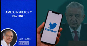 Lee más sobre el artículo AMLO, insultos y razones