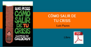 Lee más sobre el artículo Cómo salir de tu crisis