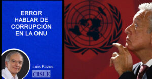 Lee más sobre el artículo Error hablar de corrupción en la ONU