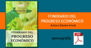 Lee más sobre el artículo Itinerario del progreso económico