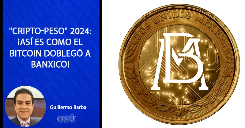 En este momento estás viendo “Cripto-peso” 2024: ¡Así es como el bitcoin doblegó a Banxico!