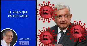 Lee más sobre el artículo El virus que padece AMLO