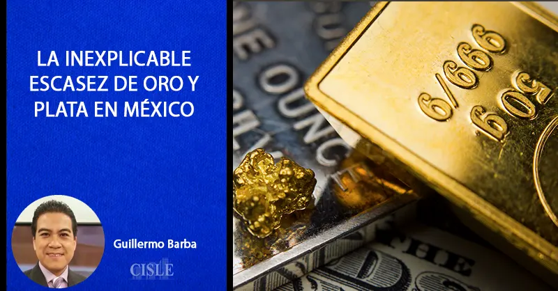 En este momento estás viendo La inexplicable escasez de oro y plata en México