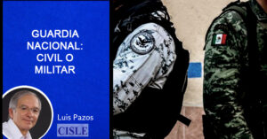 Lee más sobre el artículo Guardia nacional: civil o militar
