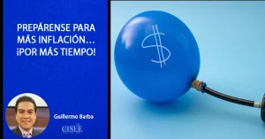 Lee más sobre el artículo Prepárense para más inflación… ¡por más tiempo!