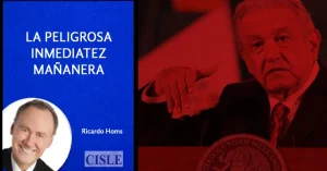 Lee más sobre el artículo La peligrosa inmediatez mañanera