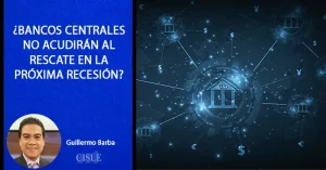Lee más sobre el artículo ¿Bancos centrales no acudirán al rescate en la próxima recesión?