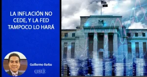 Lee más sobre el artículo La inflación no cede, y la Fed tampoco lo hará