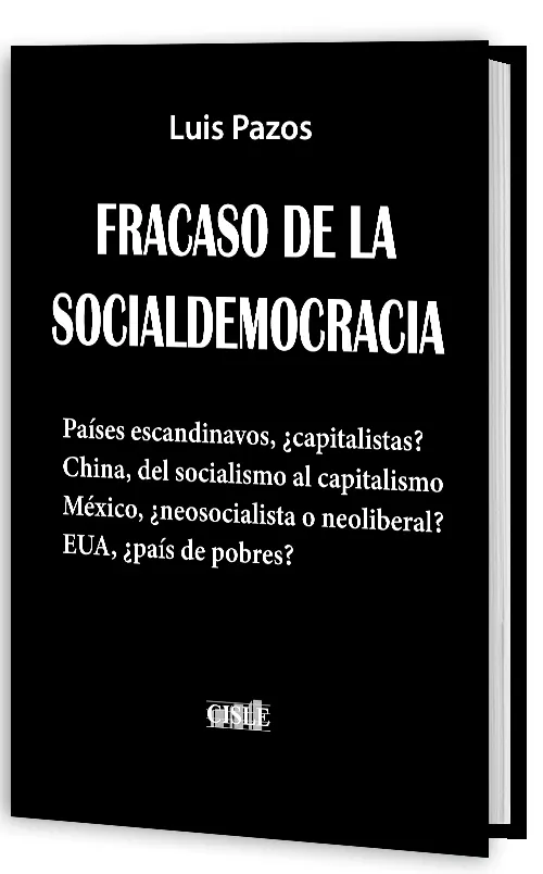 Fracaso de la socialdemocracia. Luis Pazos