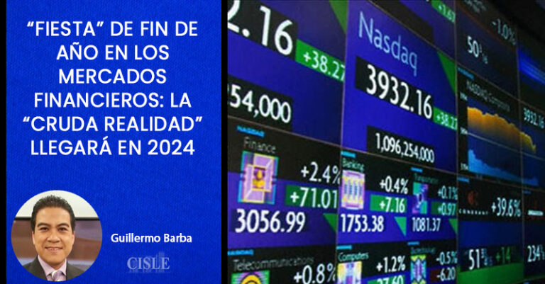 Lee más sobre el artículo “Fiesta” de fin de año en los mercados financieros: la “cruda realidad” llegará en 2024