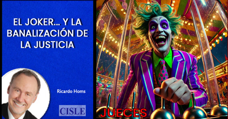 Lee más sobre el artículo El Joker… y la banalización de la justicia