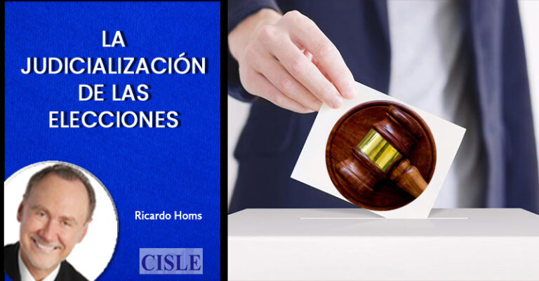 Lee más sobre el artículo La judicialización de las elecciones