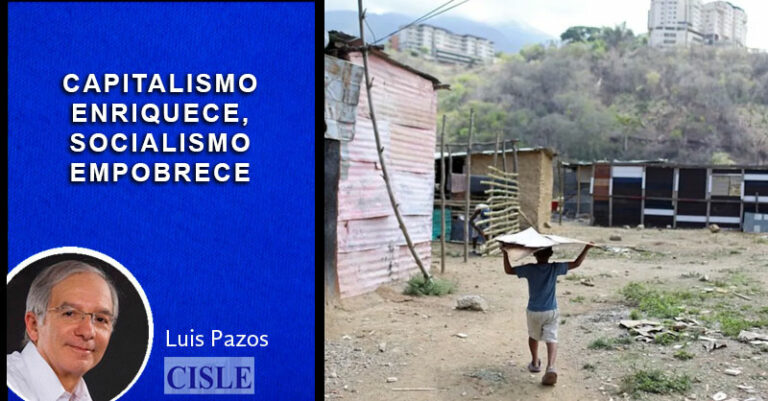 Lee más sobre el artículo Capitalismo enriquece, socialismo empobrece